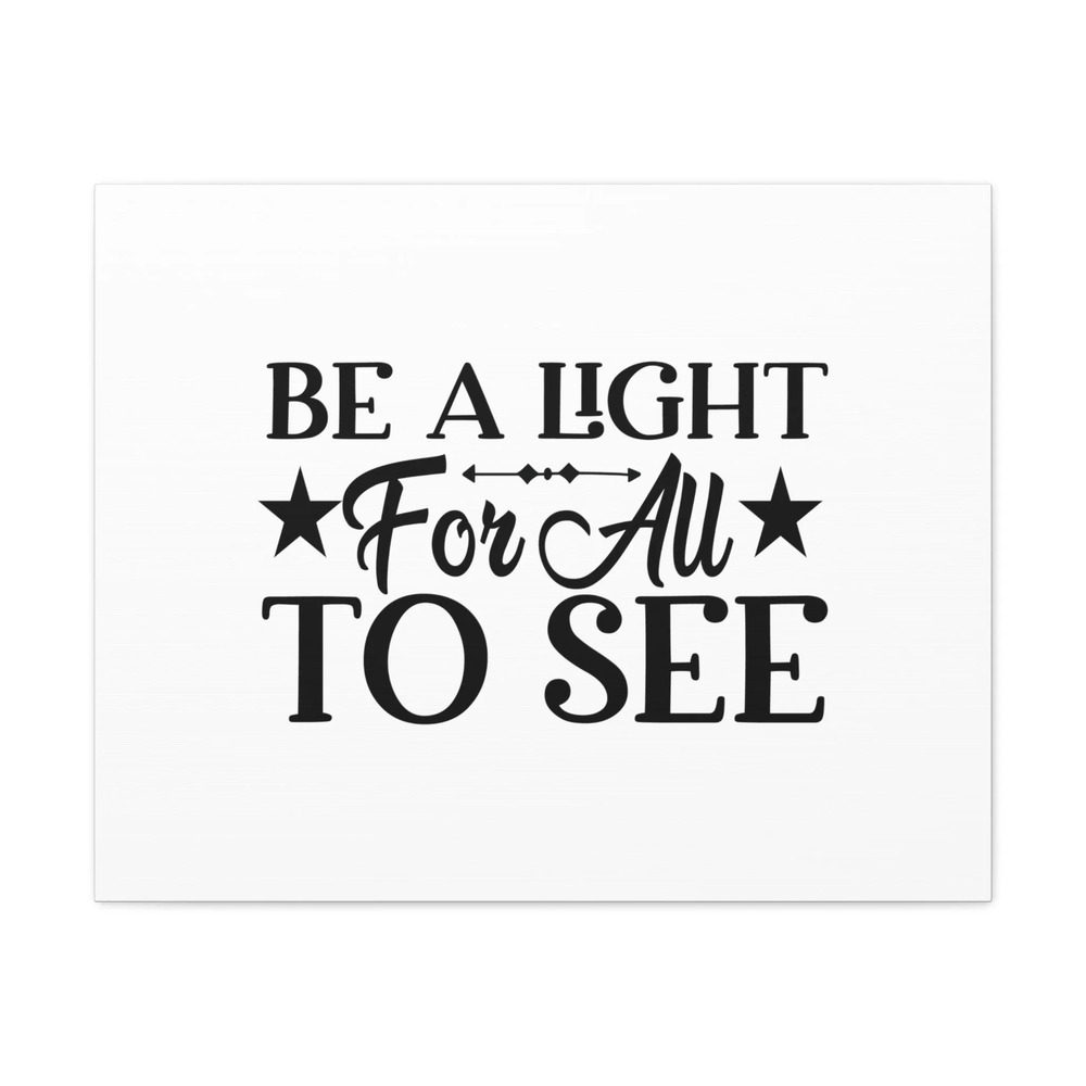 Scripture Walls John 1:5 Be A Light For All To See Bible Verse Canvas Christian